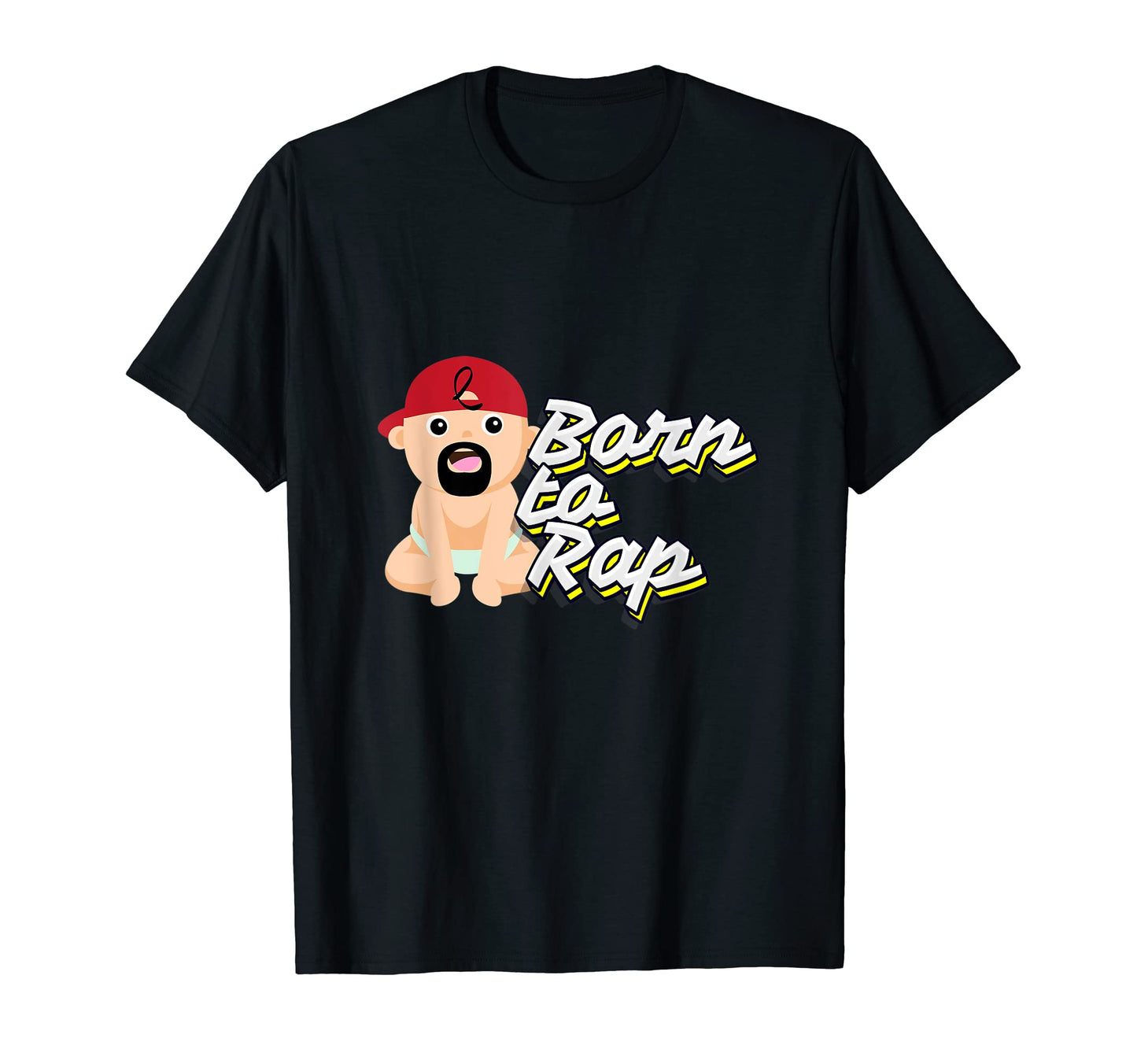 Born To Rap I Rap Hiphop Hip Hop T-Shirt - Aesthetic Graphic for Adults - T-Shirt, Sweatshirt, Hoodie