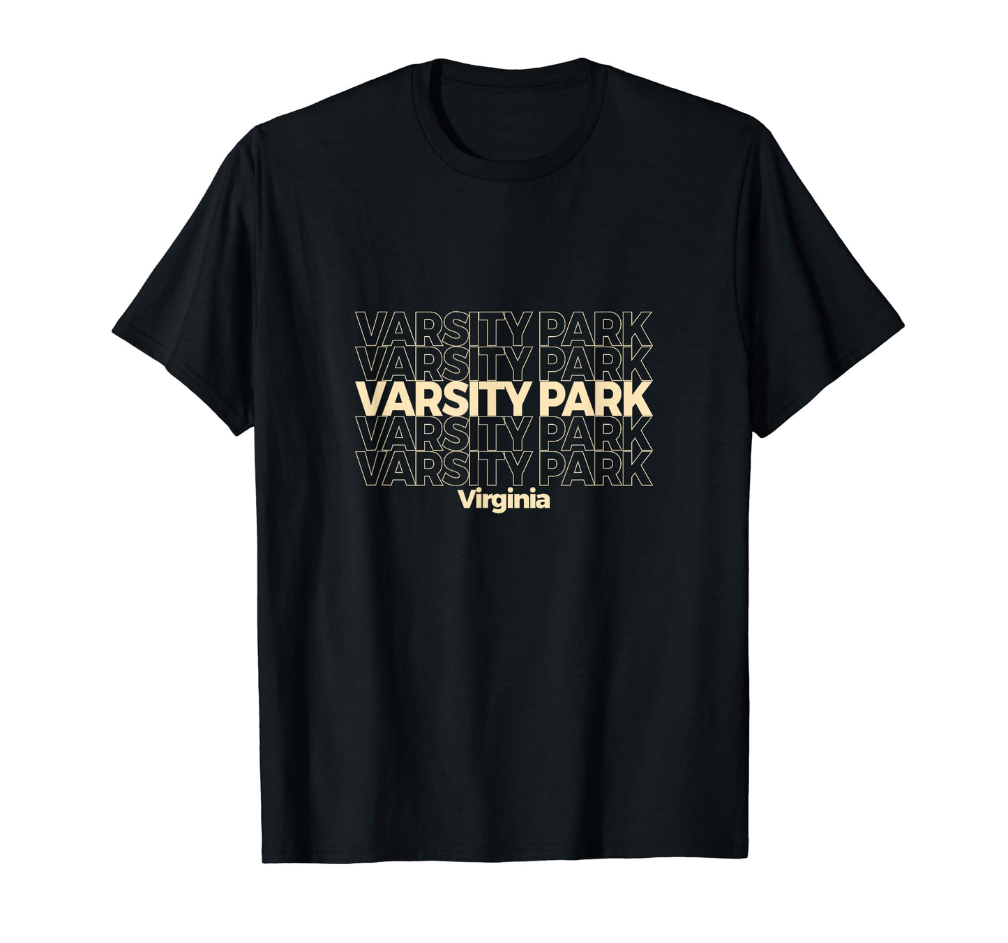 Varsity Park Virginia Repeating Text T-Shirt - Graphic Print Men Women - T-Shirt, Sweatshirt, Hoodie
