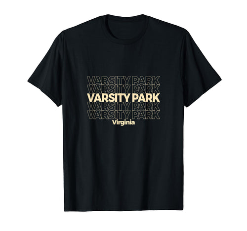 Varsity Park Virginia Repeating Text T-Shirt - Graphic Print Men Women - T-Shirt, Sweatshirt, Hoodie