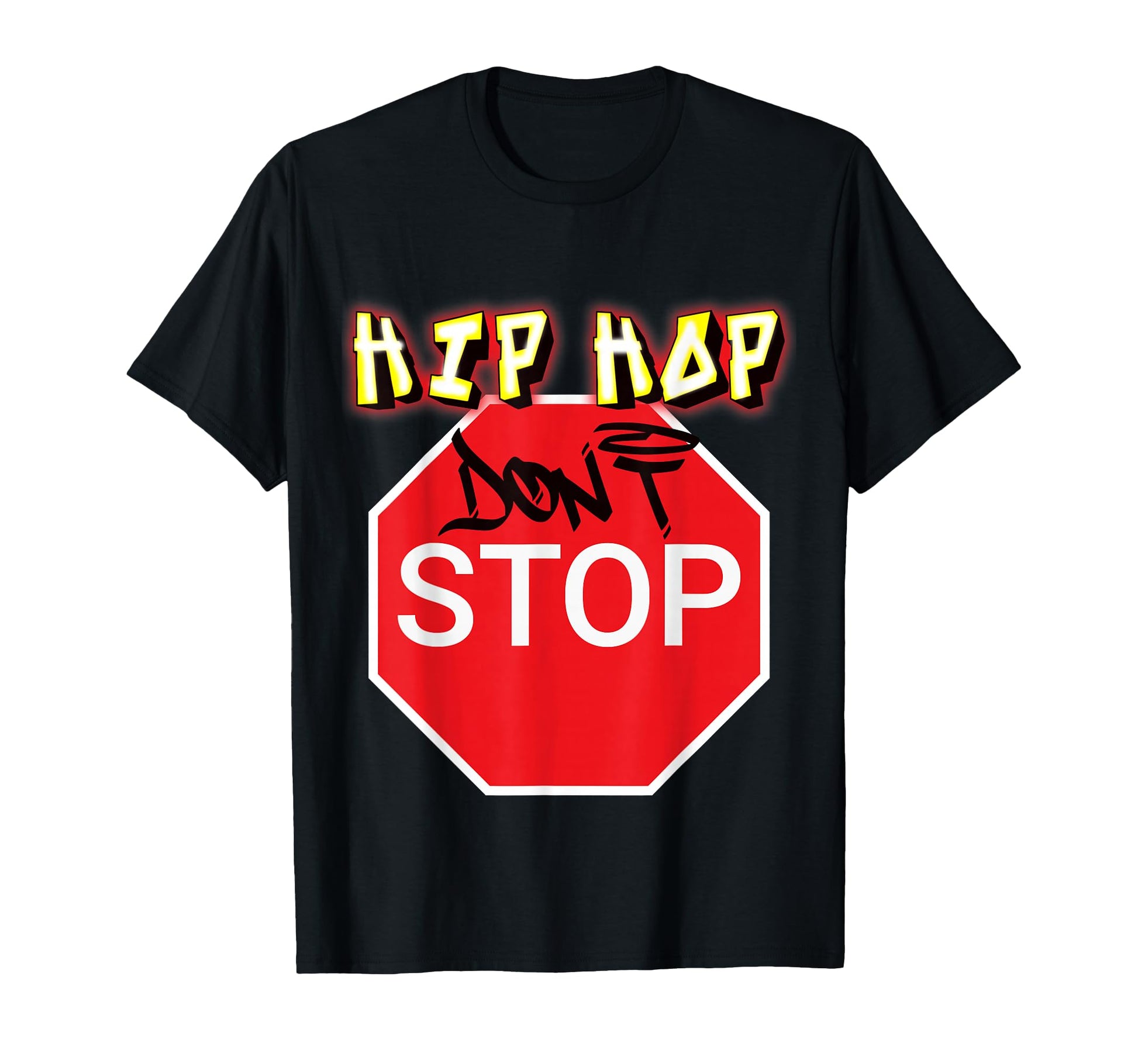 Hip Hop Dont Stop Old School Rap T-Shirt - Aesthetic Graphic Unisex - T-Shirt, Sweatshirt, Hoodie
