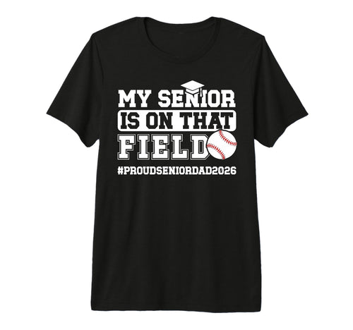 Mens Proud Baseball Senior Dad 2026 T-Shirt - Streetwear Style Men Women - T-Shirt, Sweatshirt, Hoodie
