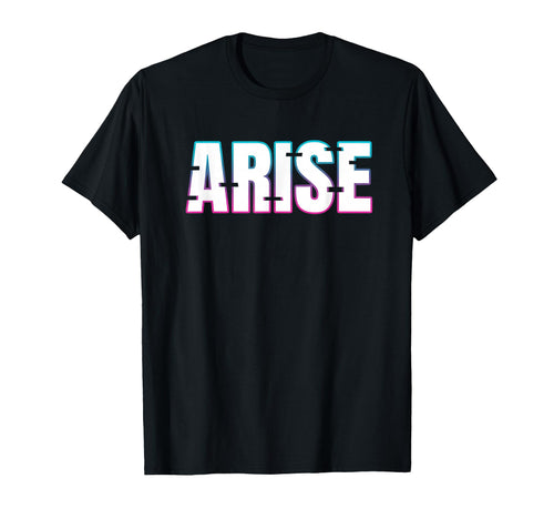 Arise Anime Halloween Bold Arise T-Shirt - Fun Novelty Design Men Women - T-Shirt, Sweatshirt, Hoodie
