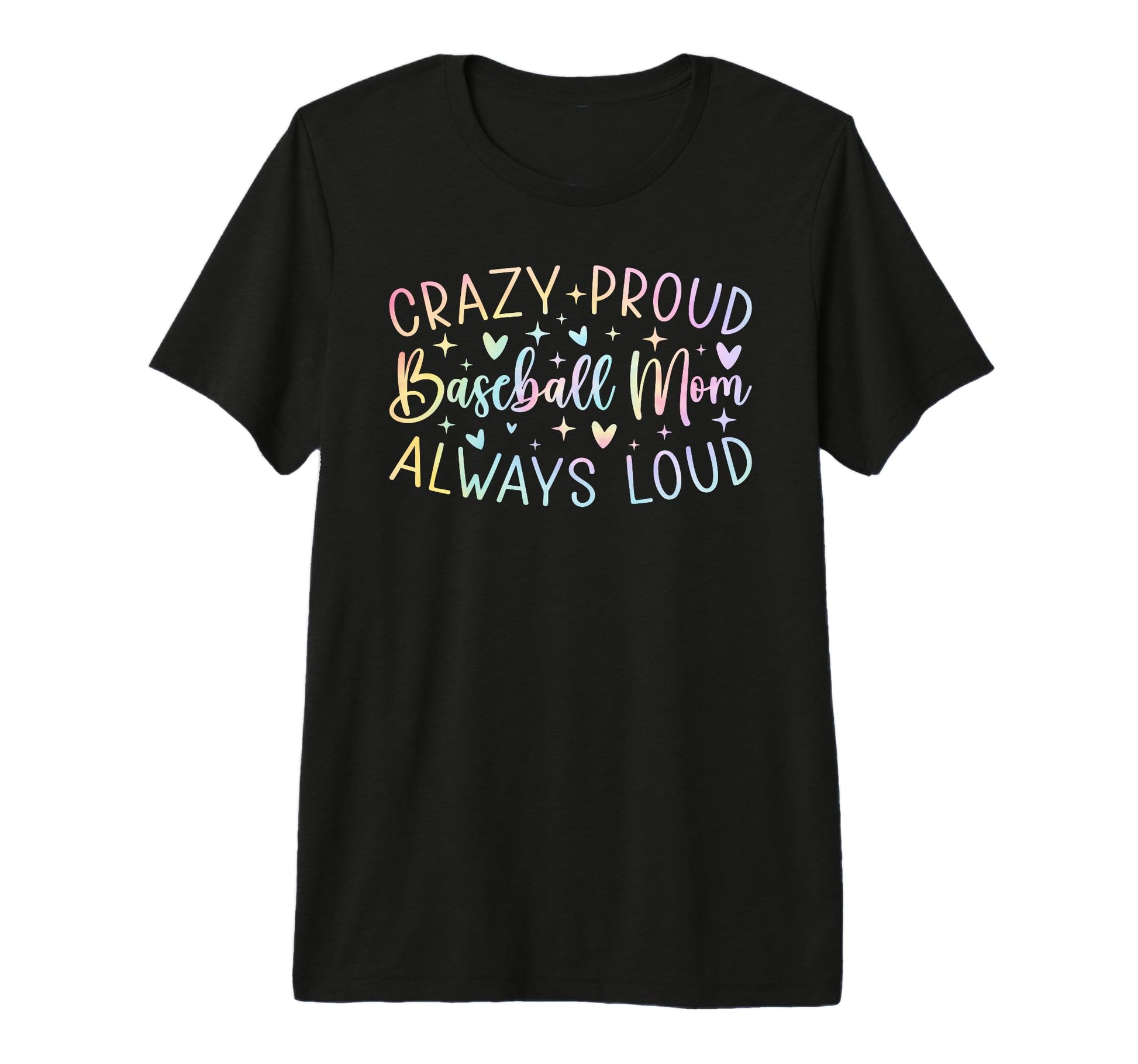 Crazy Proud Always Loud Baseball Mom Tie T-Shirt - Novelty Apparel Unisex - T-Shirt, Sweatshirt, Hoodie