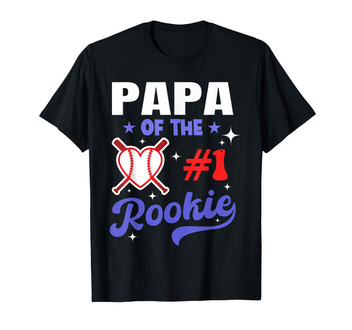 Papa Rookie 1St Baseball Birthday T-Shirt - Casual Everyday Wear Men Women - T-Shirt, Sweatshirt, Hoodie