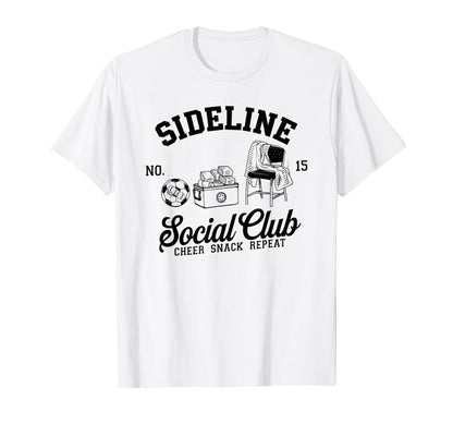 Sideline Social Club Soccer Mom T-Shirt - Casual Everyday Wear for Adults - T-Shirt, Sweatshirt, Hoodie