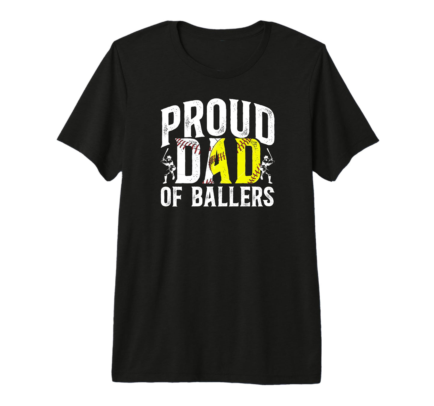 Mens Proud Dad Ballers Baseball T-Shirt - Custom Art Print for Adults - T-Shirt, Sweatshirt, Hoodie