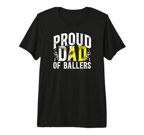 Mens Proud Dad Ballers Baseball T-Shirt - Custom Art Print for Adults - T-Shirt, Sweatshirt, Hoodie