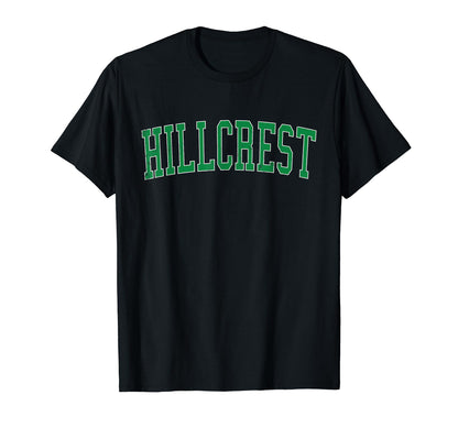 Hillcrest Ca Distressed Green Varsity T-Shirt - Minimalist Print Men Women - T-Shirt, Sweatshirt, Hoodie