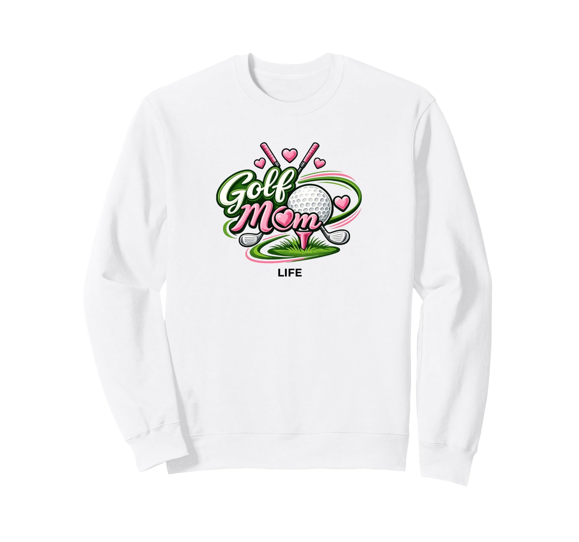Golf Mom Life Minimal Golf Mom Sweatshirt - Novelty Apparel Men Women - T-Shirt, Sweatshirt, Hoodie