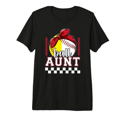 Ball Aunt Coquette Baseball Softball T-Shirt - Fun Novelty Design Unisex - T-Shirt, Sweatshirt, Hoodie