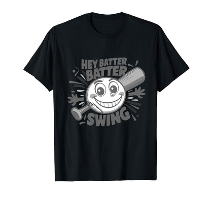 Hey Batter Batter Swing Baseball Mom Dad T-Shirt - Minimalist Print Unisex - T-Shirt, Sweatshirt, Hoodie