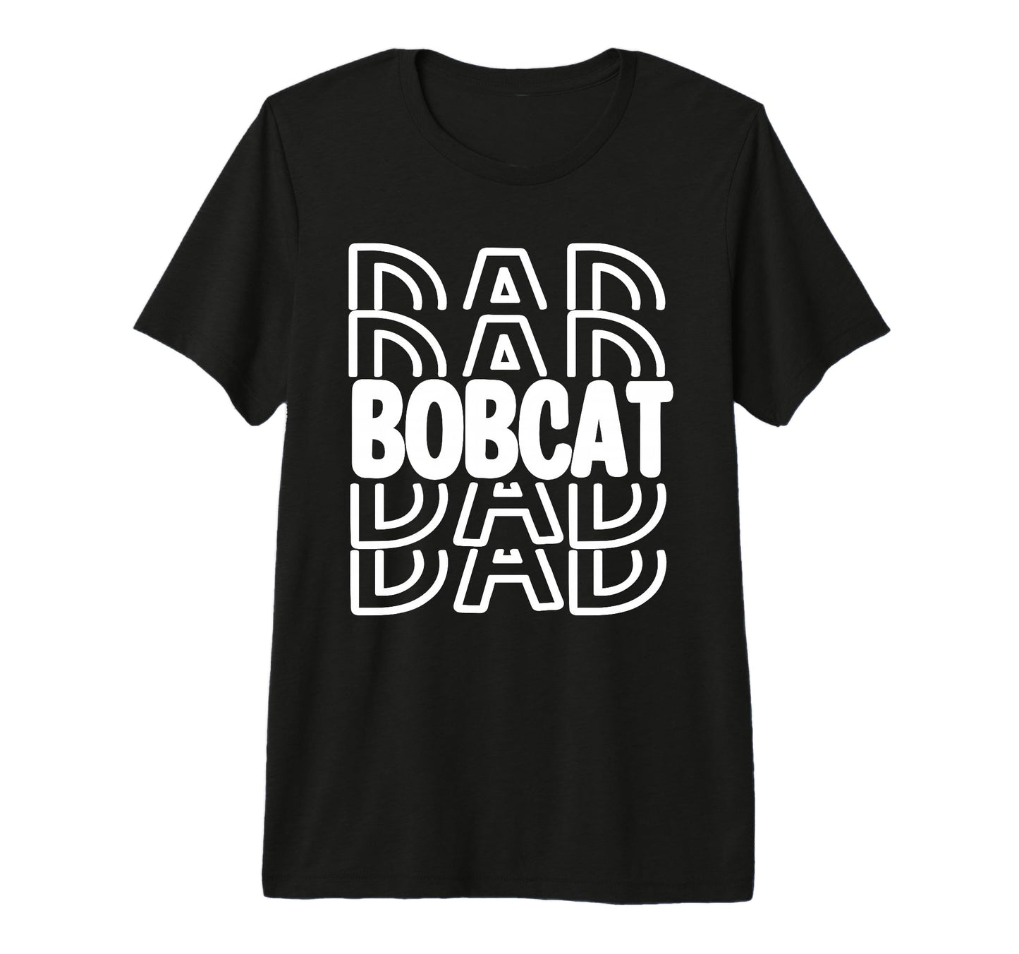 Bobcat Dad School Mascot Spirit Parent T-Shirt - Custom Art Print Unisex - T-Shirt, Sweatshirt, Hoodie