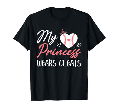 Baseball Mom Dad My Princess Wears T-Shirt - Minimalist Print for Adults - T-Shirt, Sweatshirt, Hoodie