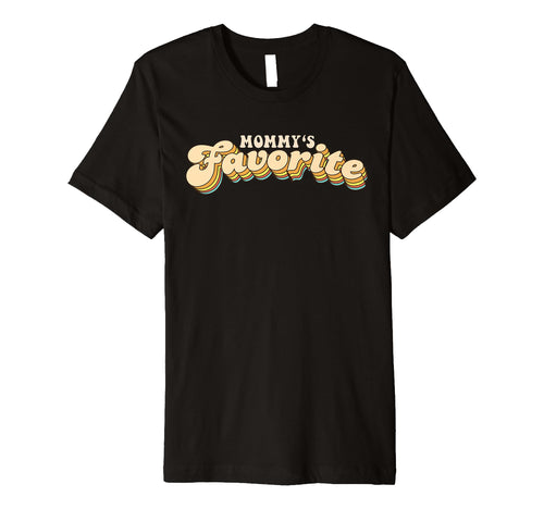 Mommys Favorite Typography T-Shirt - Streetwear Style Unisex - T-Shirt, Sweatshirt, Hoodie
