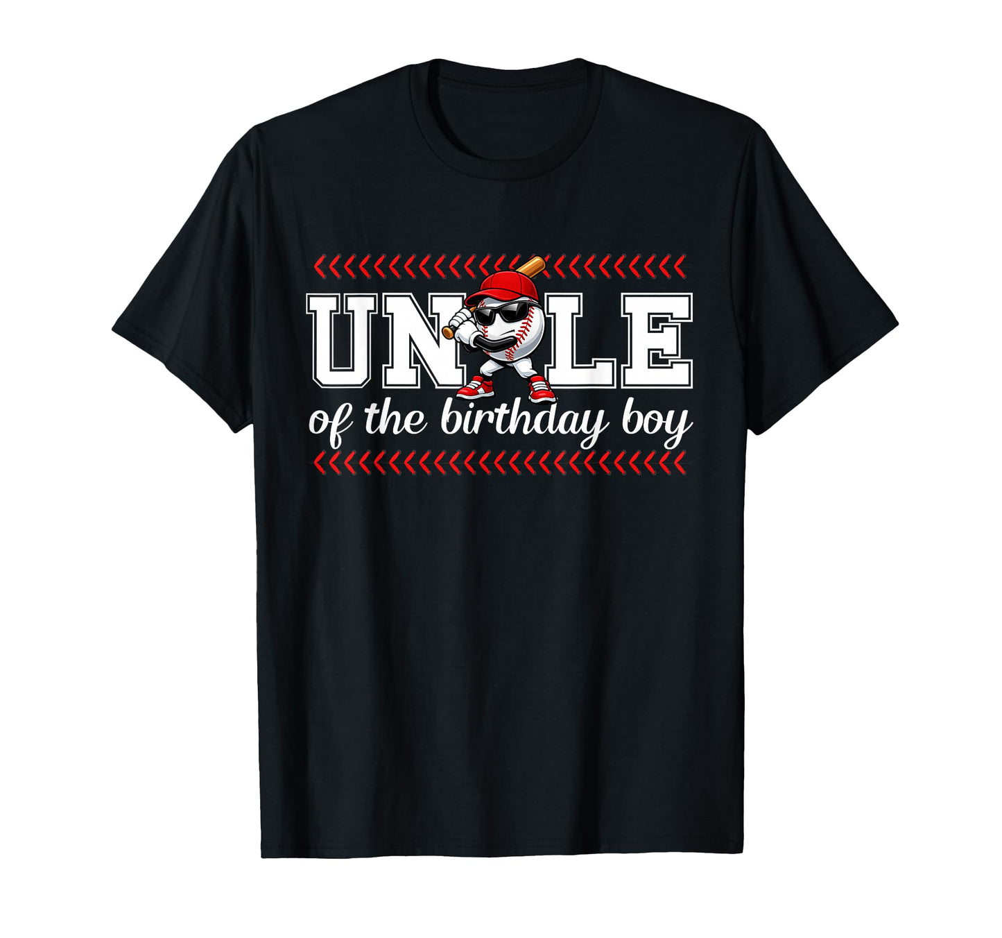 Uncle Birthday Baseball Sport T-Shirt - Aesthetic Graphic for Adults - T-Shirt, Sweatshirt, Hoodie