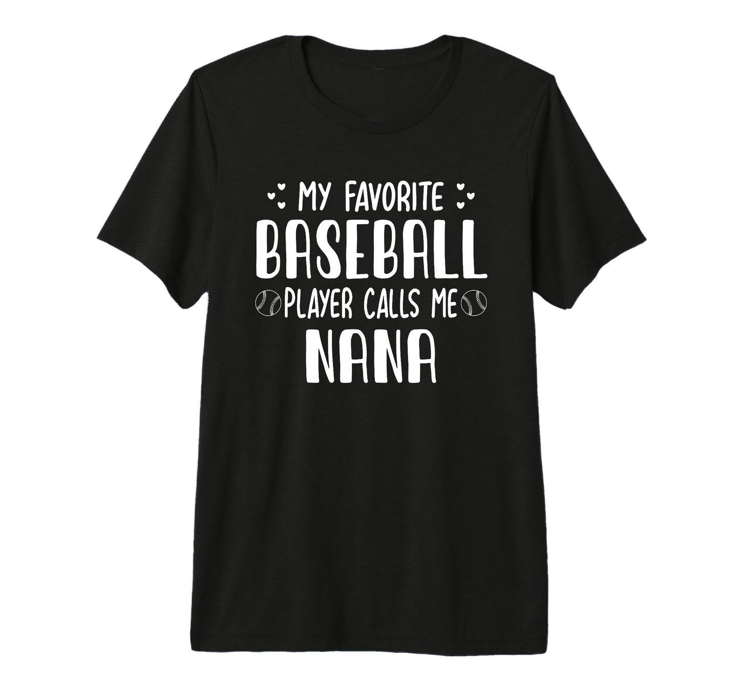 My Favorite Baseball Player Calls Me T-Shirt - Unique Graphic Men Women - T-Shirt, Sweatshirt, Hoodie
