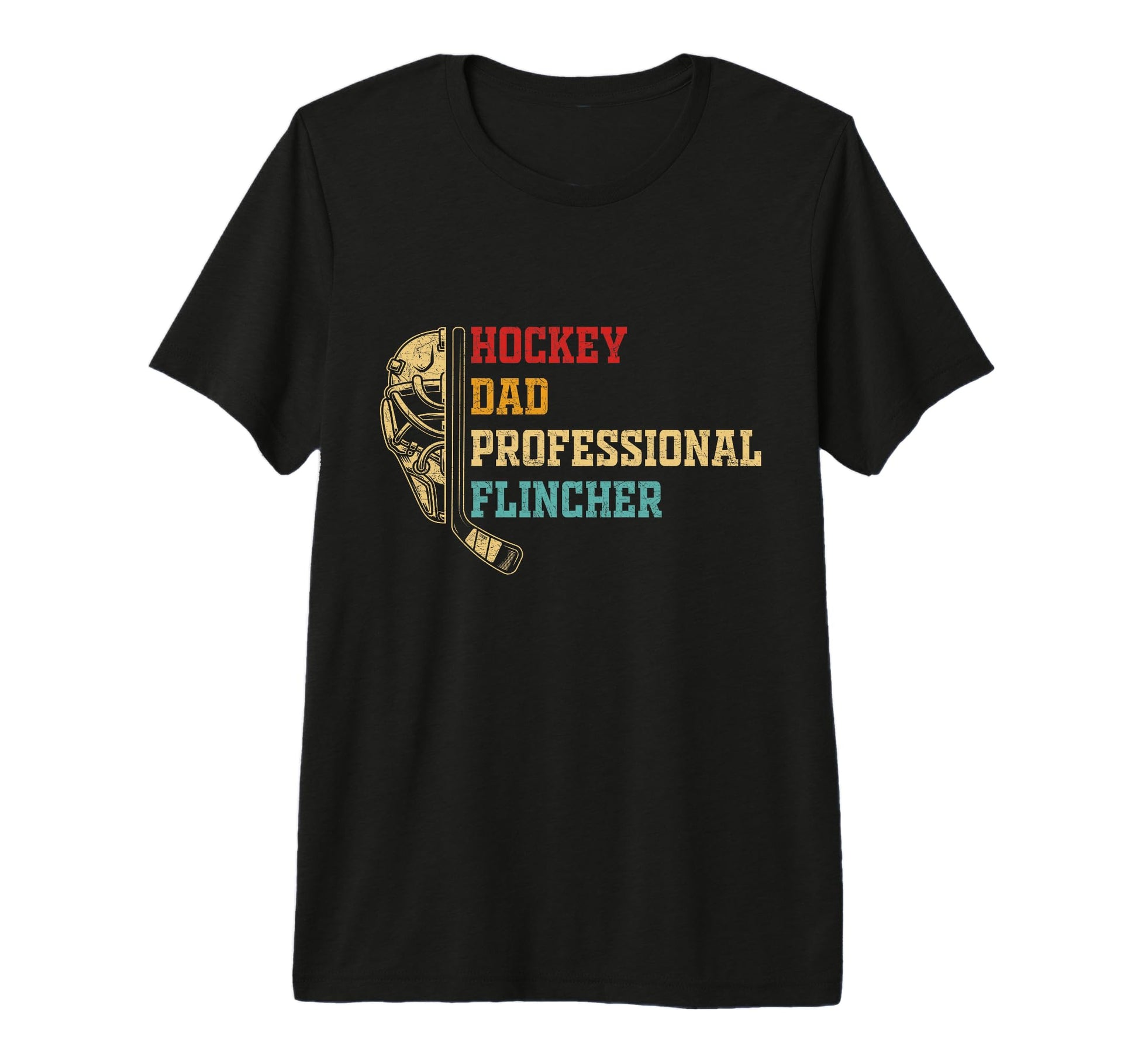 Hockey Dad Professional Flincher Funny T-Shirt - Aesthetic Graphic Unisex - T-Shirt, Sweatshirt, Hoodie
