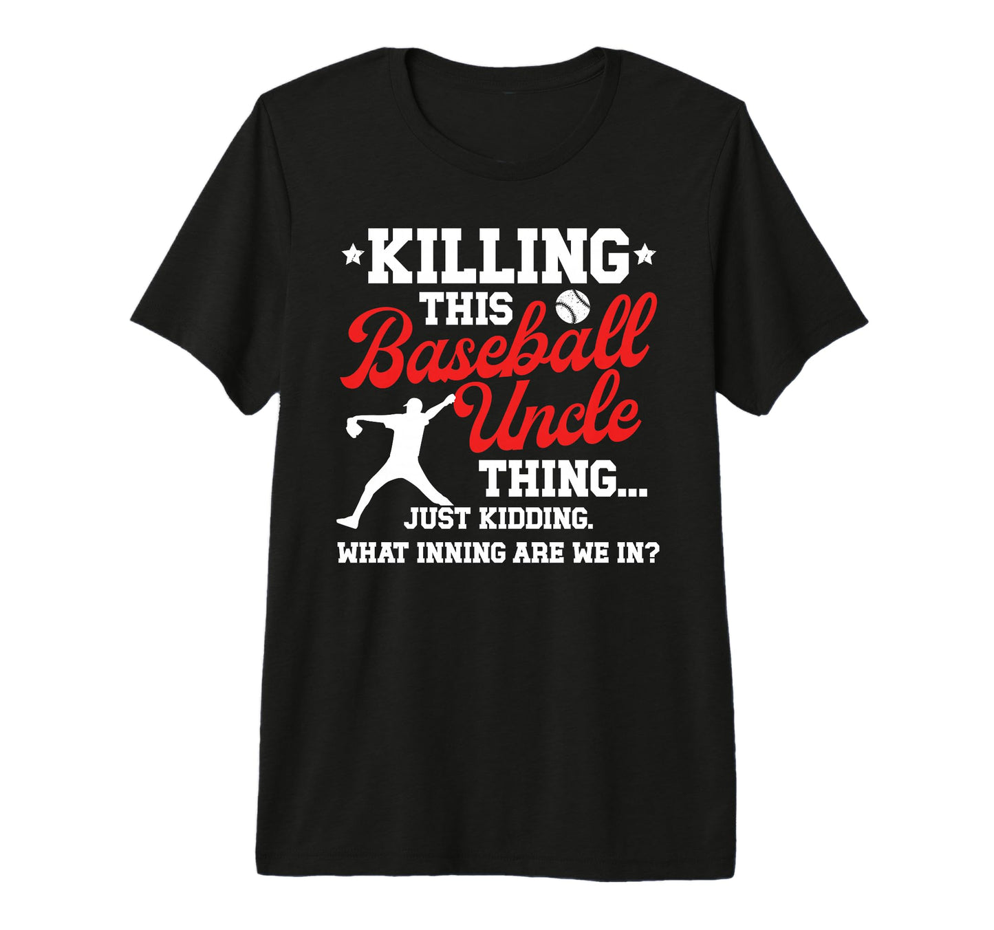 Mens This Baseball Uncle Thing Baseball T-Shirt - Graphic Print Unisex - T-Shirt, Sweatshirt, Hoodie