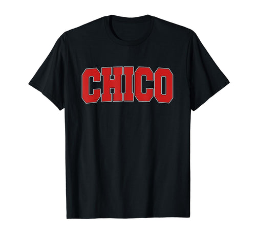 Chico Ca California Varsity Usa Sports T-Shirt - Unique Graphic Men Women - T-Shirt, Sweatshirt, Hoodie