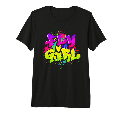 Fly 80S 90S Old School Hip Hop Dance T-Shirt - Casual Everyday Wear Unisex - T-Shirt, Sweatshirt, Hoodie