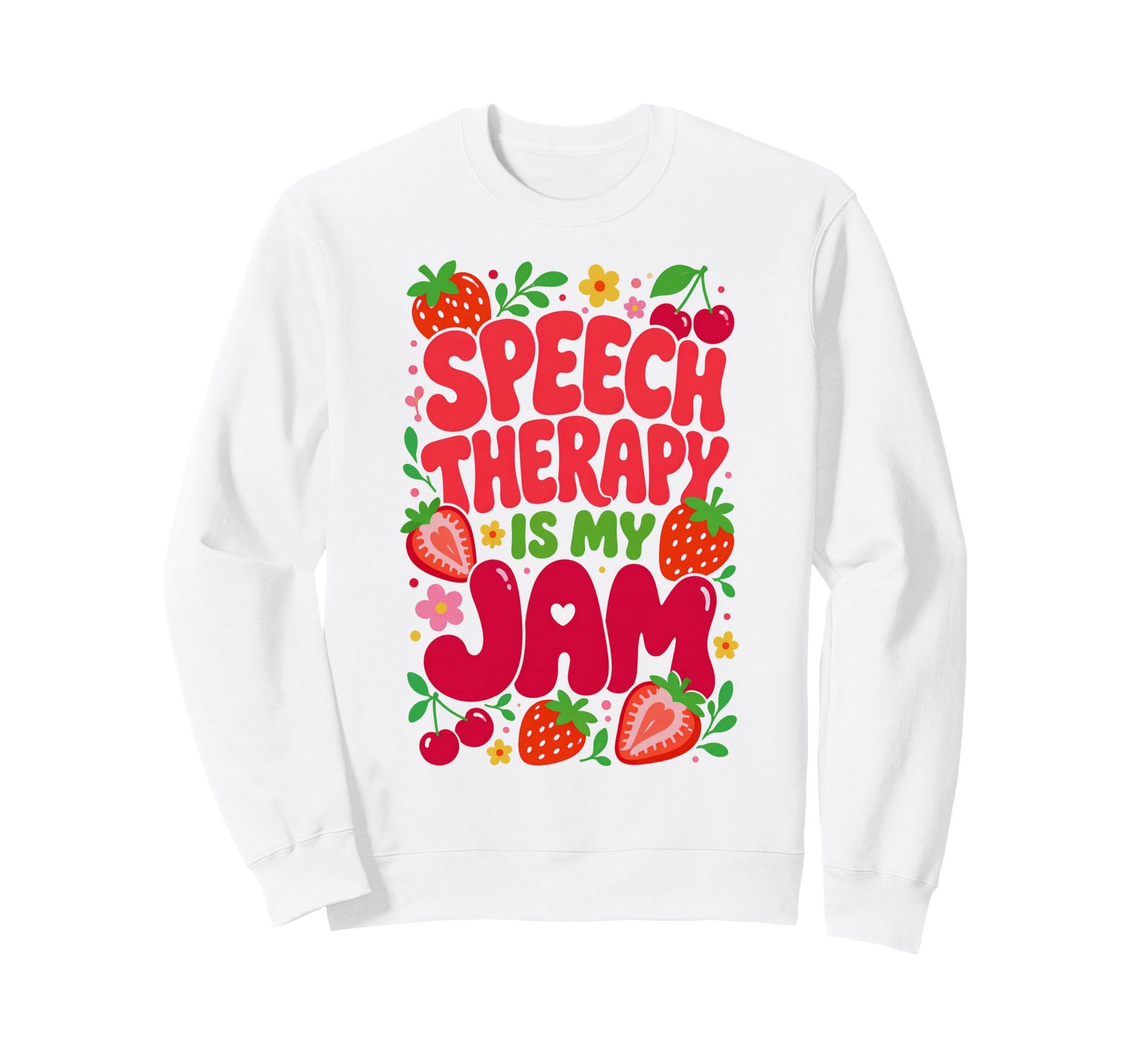 Speech Therapy Is My Jam Boho Sweatshirt - Novelty Apparel Men Women - T-Shirt, Sweatshirt, Hoodie
