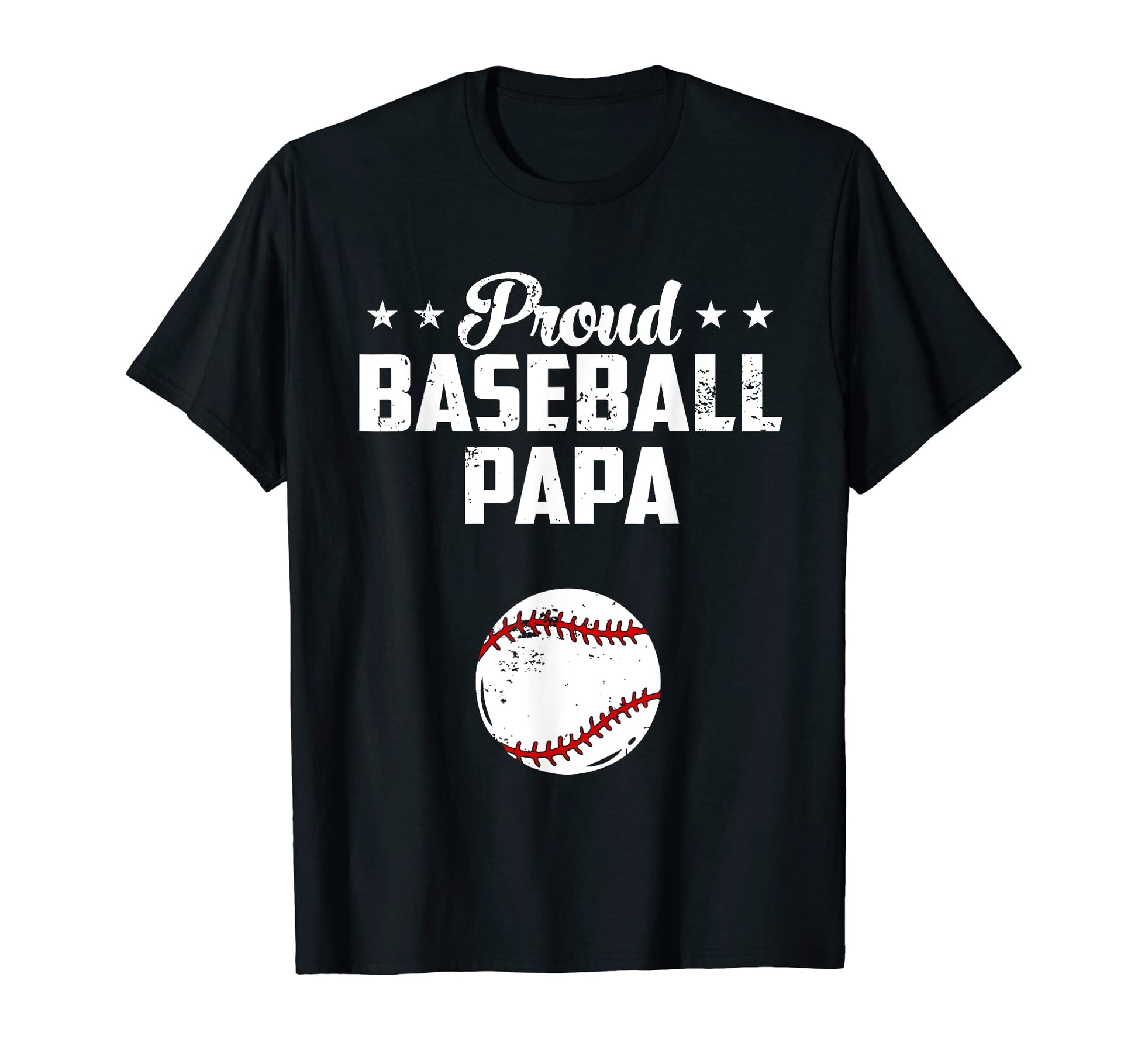 Proud Papa Baseball Baseball Lover T-Shirt - Trendy Graphic for Adults - T-Shirt, Sweatshirt, Hoodie