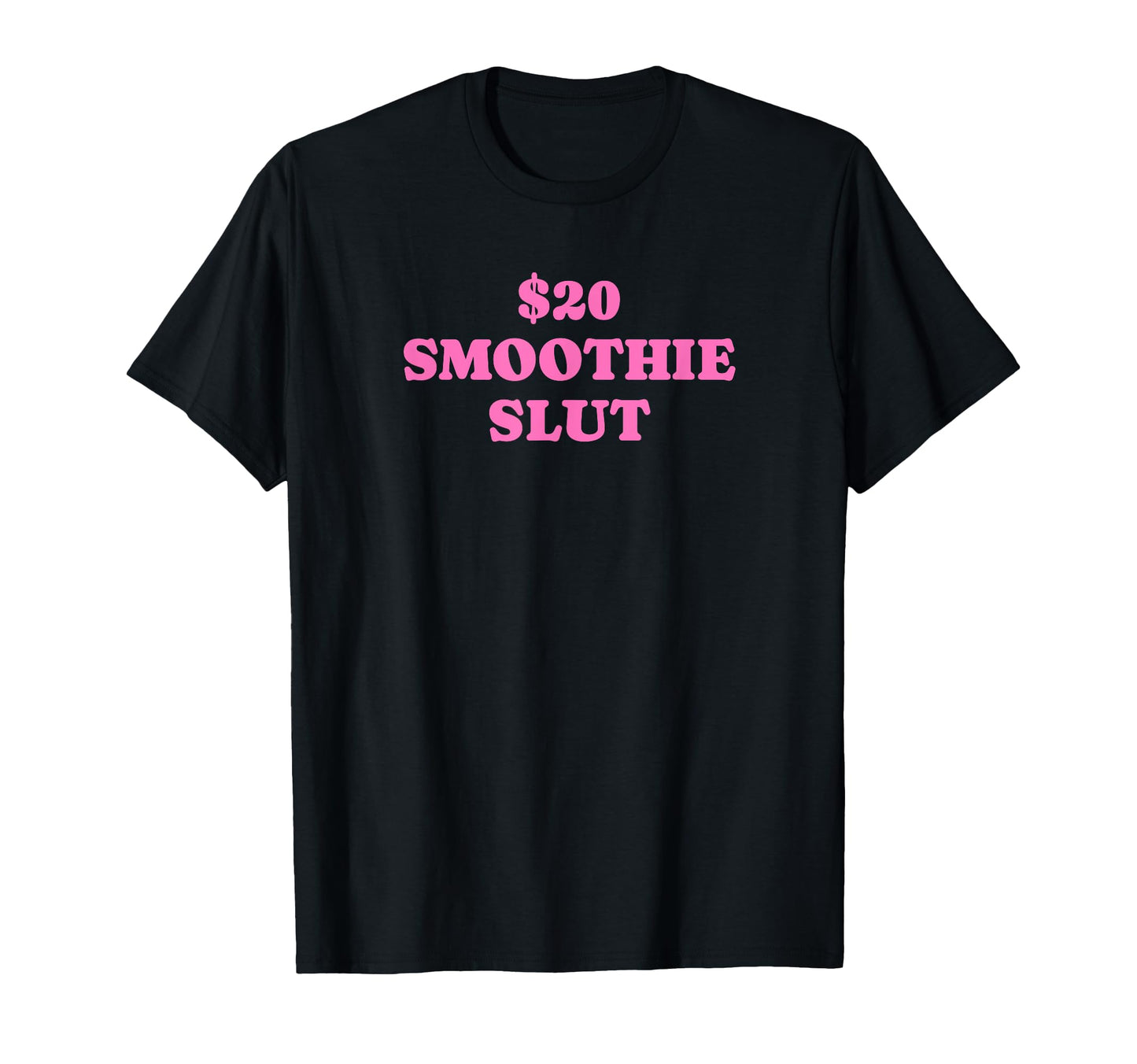 20 Smoothie Slut Funny Y2K Aesthetic T-Shirt - Trendy Graphic Men Women - T-Shirt, Sweatshirt, Hoodie