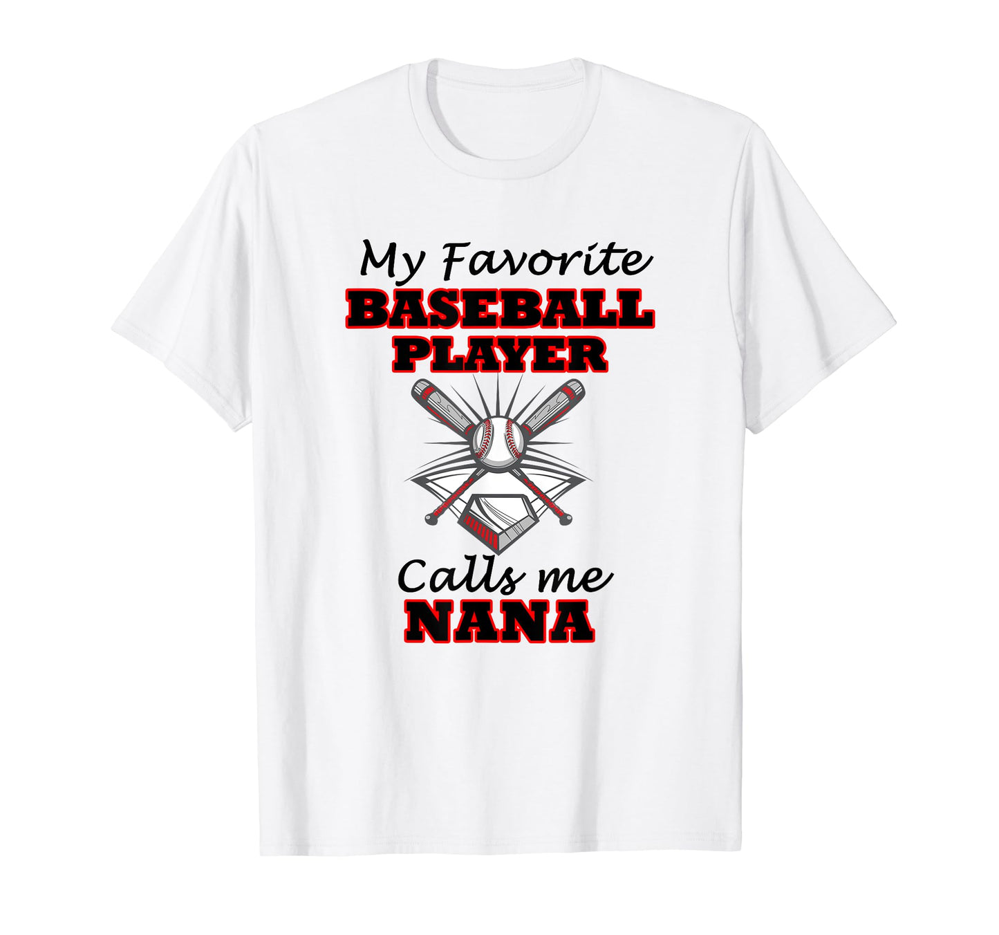 My Favorite Baseball Player Calls T-Shirt - Casual Everyday Wear Men Women - T-Shirt, Sweatshirt, Hoodie