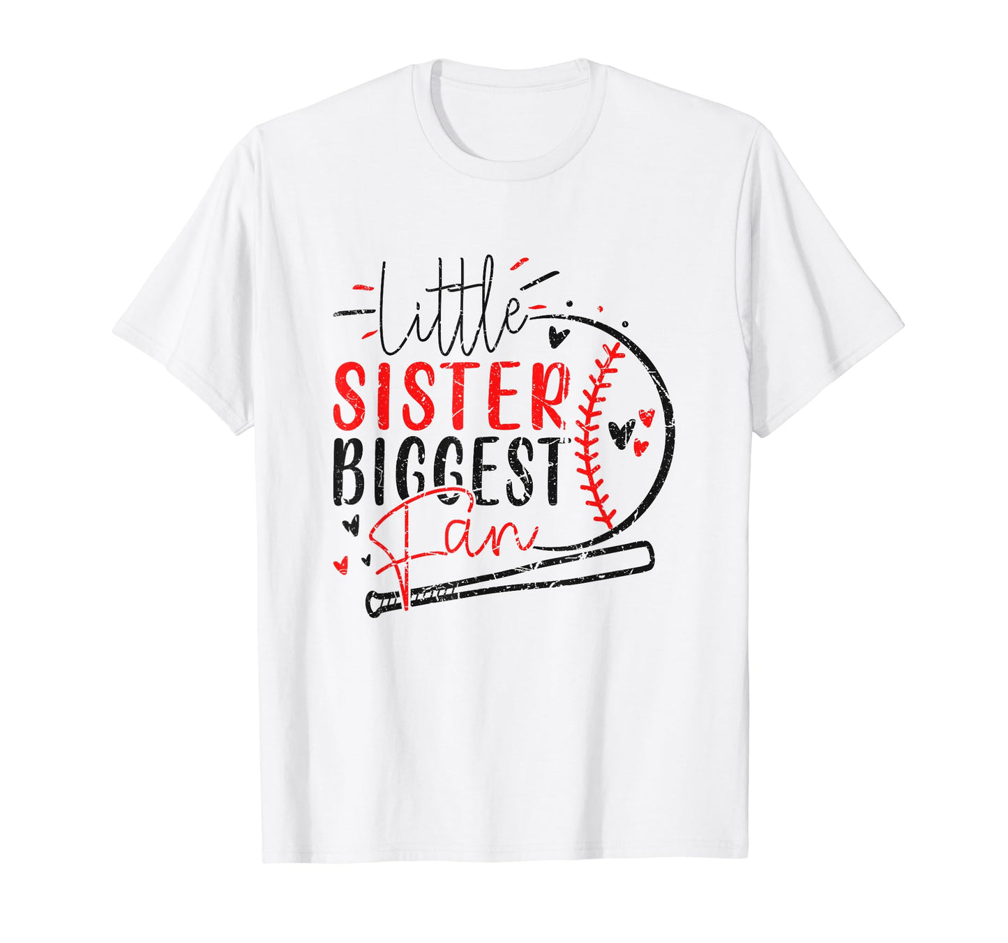 Little Sister Biggest Fan Funny T-Shirt - Fun Novelty Design Unisex - T-Shirt, Sweatshirt, Hoodie