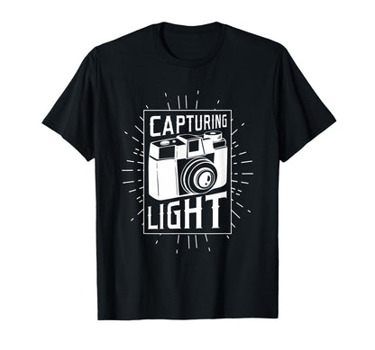 Photographer Capturing Light Funny T-Shirt - Unique Graphic Men Women - T-Shirt, Sweatshirt, Hoodie