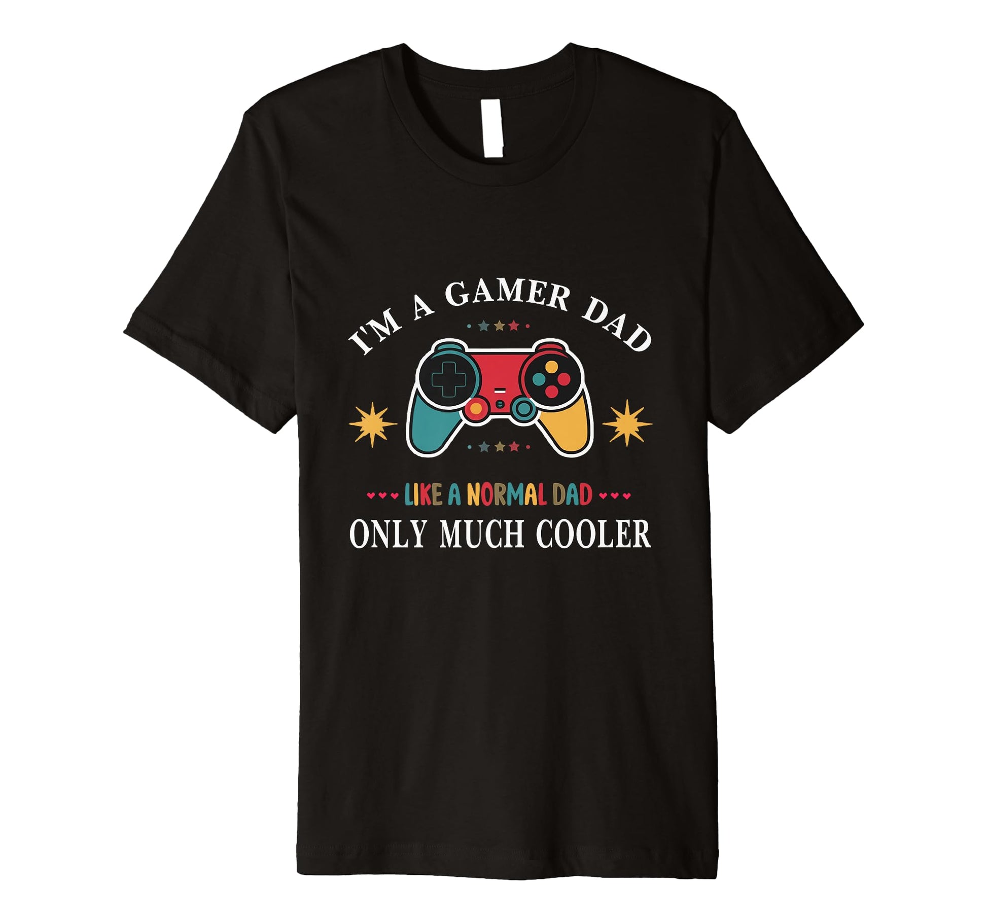 Mens Video Gaming Fun Fathers Day T-Shirt - Novelty Apparel Men Women - T-Shirt, Sweatshirt, Hoodie