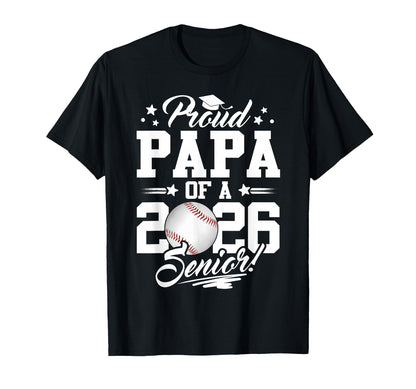 Proud Papa 2026 Senior Graduate T-Shirt - Novelty Apparel for Adults - T-Shirt, Sweatshirt, Hoodie