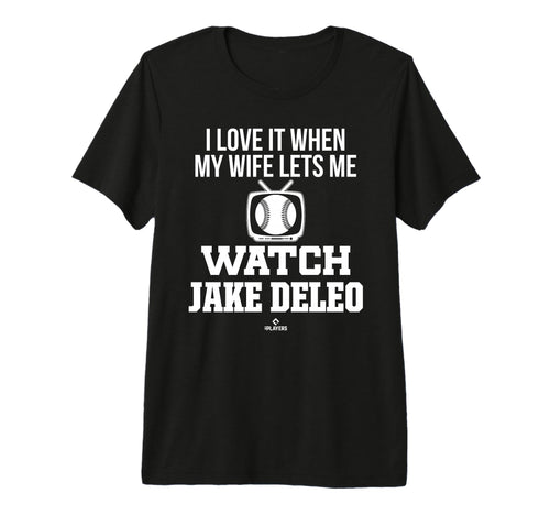 My Wife Lets Me Watch Jake Deleo T-Shirt - Novelty Apparel for Adults - T-Shirt, Sweatshirt, Hoodie