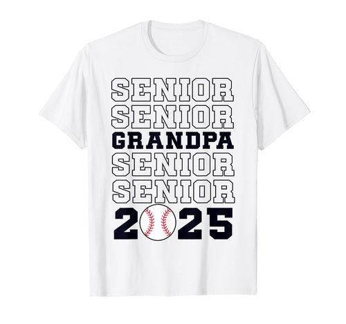 Class 2025 Baseball Grandpa Senior T-Shirt - Novelty Apparel Unisex - T-Shirt, Sweatshirt, Hoodie