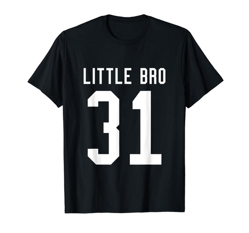 Number 31 Little Bro Biggest Fan T-Shirt - Casual Everyday Wear for Adults - T-Shirt, Sweatshirt, Hoodie
