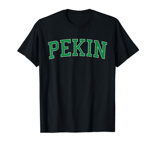Pekin Il Distressed Green Varsity T-Shirt - Novelty Apparel Men Women - T-Shirt, Sweatshirt, Hoodie