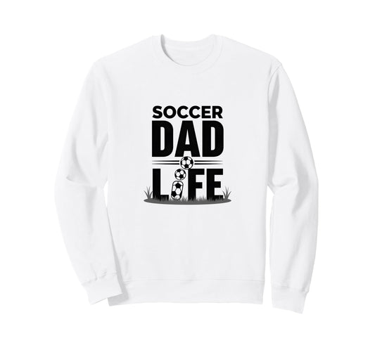 Soccer Dad Life Proud Sideline Sweatshirt - Minimalist Print Unisex - T-Shirt, Sweatshirt, Hoodie