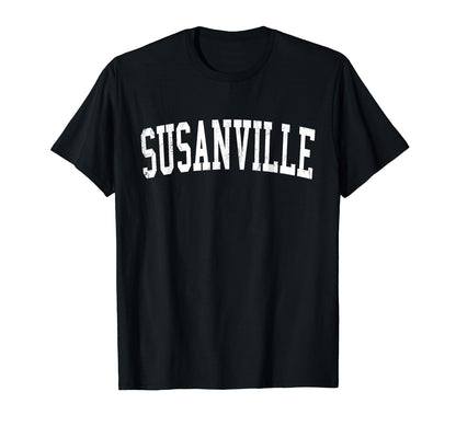 Susanville Ca Distressed White Varsity T-Shirt - Custom Art Print Men Women - T-Shirt, Sweatshirt, Hoodie