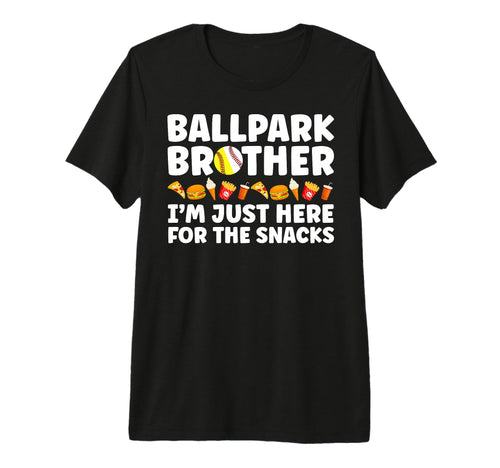 Ballpark Brother Funny Softball T-Shirt - Novelty Apparel for Adults - T-Shirt, Sweatshirt, Hoodie