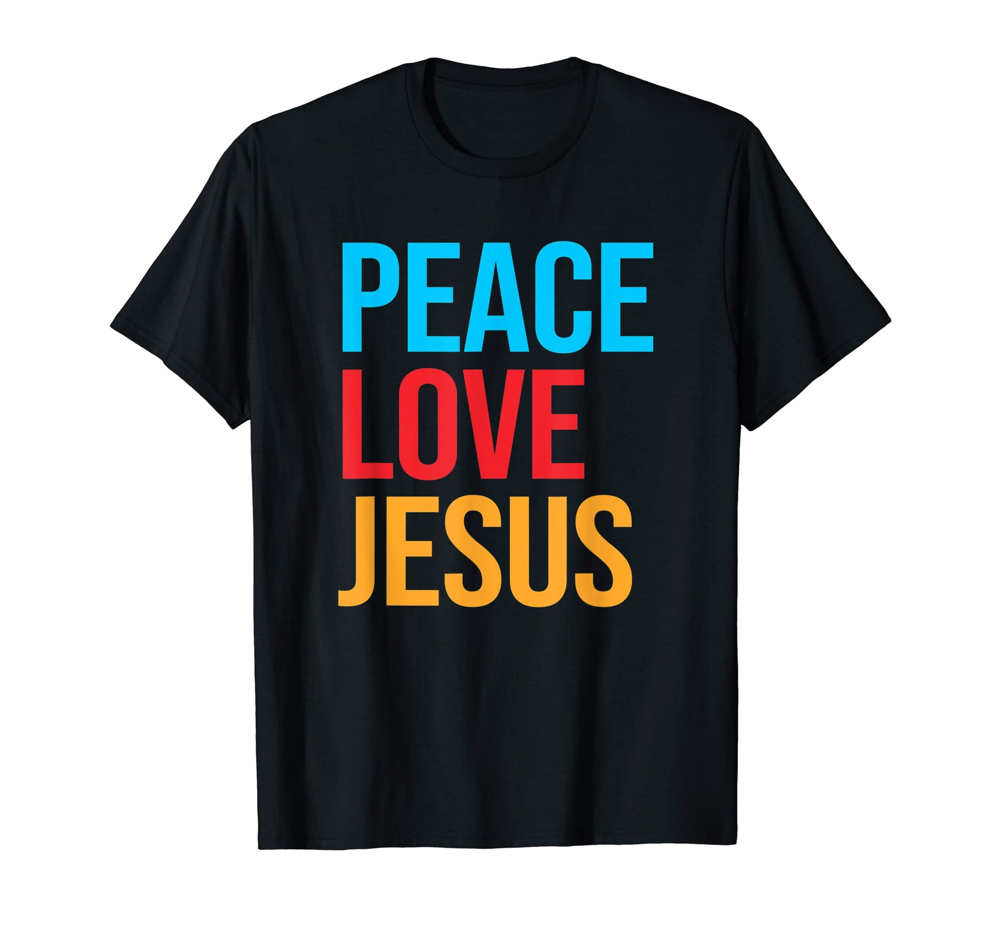 Peace Love Jesus T-Shirt - Graphic Print Men Women - T-Shirt, Sweatshirt, Hoodie