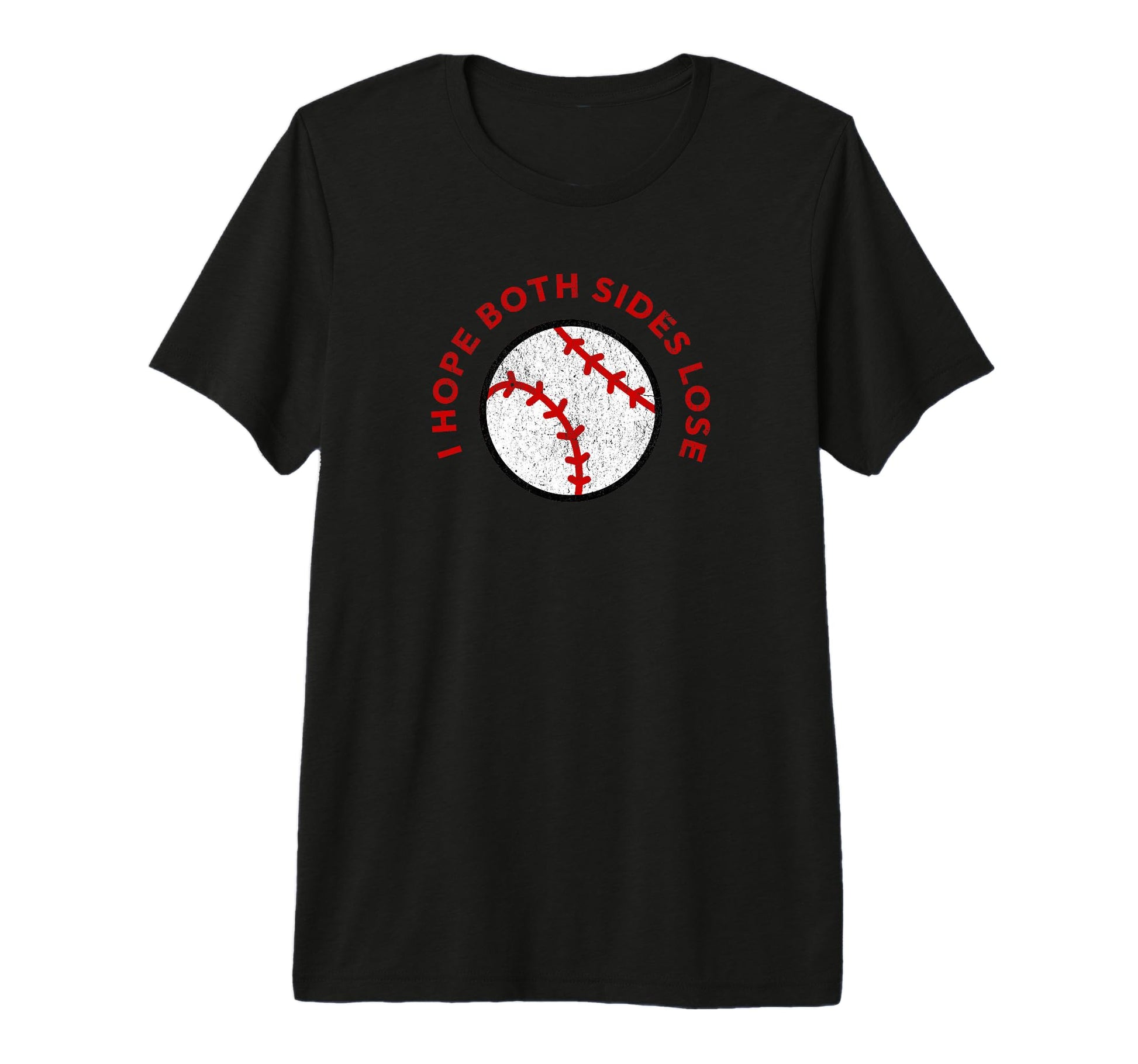 Baseball I Hope Both Teams Lose Funny T-Shirt - Trendy Graphic Men Women - T-Shirt, Sweatshirt, Hoodie