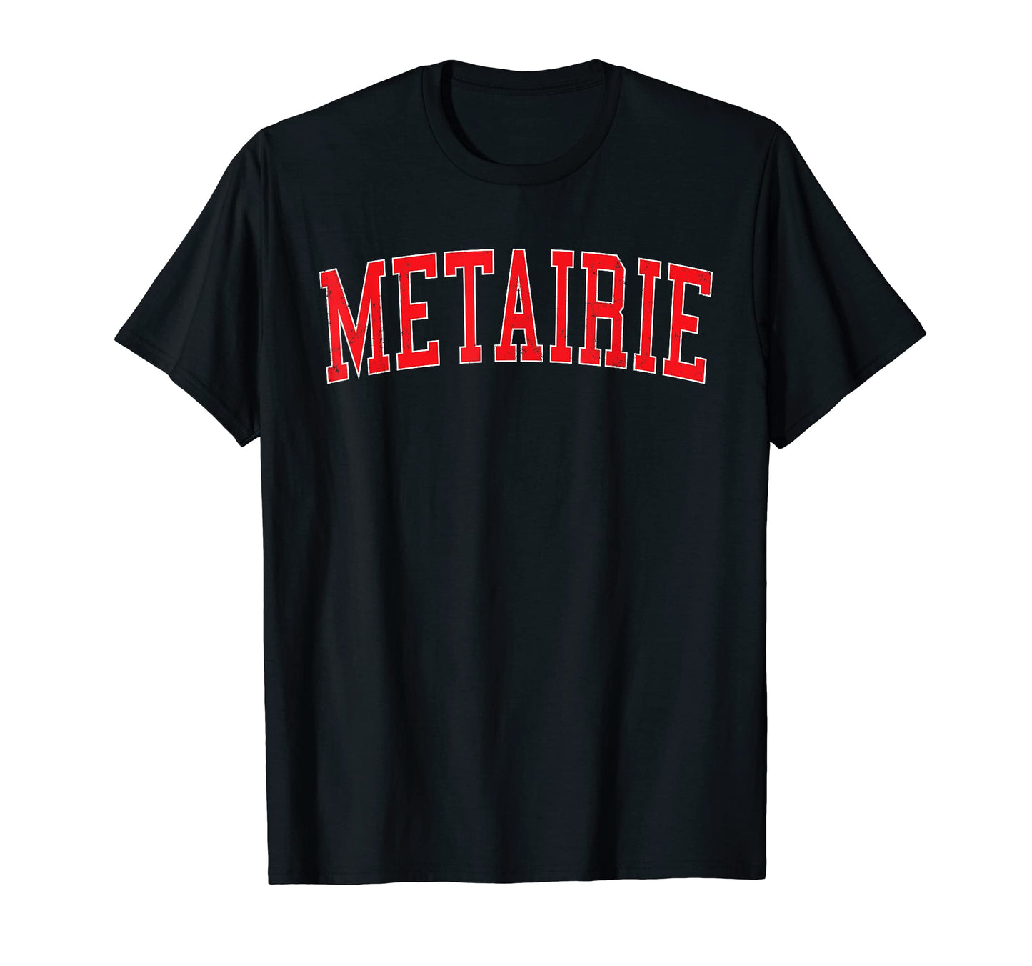 Metairie La Varsity Red Text T-Shirt - Novelty Apparel Unisex - T-Shirt, Sweatshirt, Hoodie