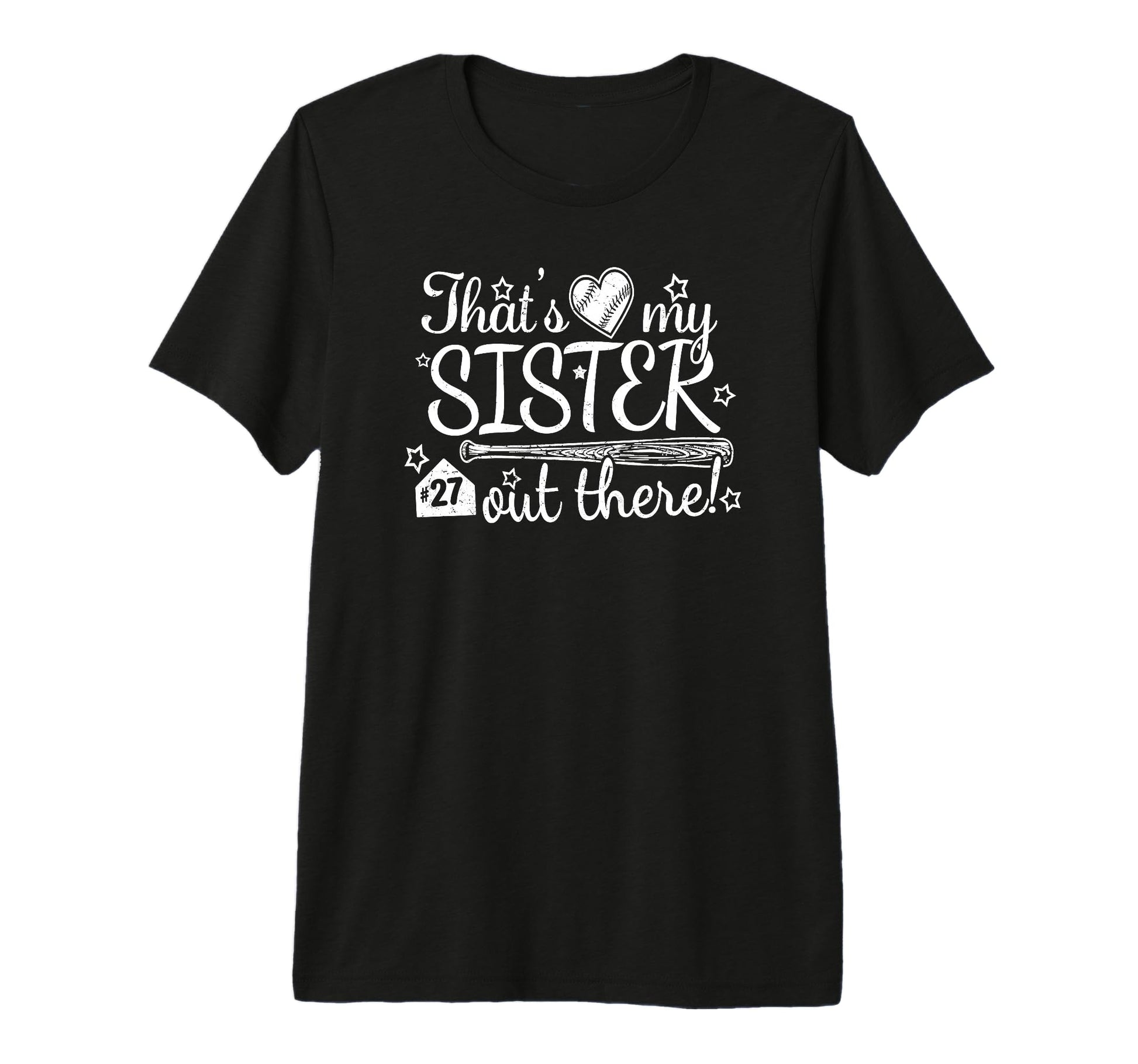 Thats My Sister Out There 27 Biggest T-Shirt - Aesthetic Graphic Unisex - T-Shirt, Sweatshirt, Hoodie