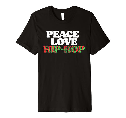 Peace Love Hip Hop Old School Rap 80S T-Shirt - Custom Art Print for Adults - T-Shirt, Sweatshirt, Hoodie