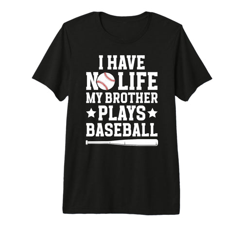My Brother Plays Baseball Brother T-Shirt - Aesthetic Graphic for Adults - T-Shirt, Sweatshirt, Hoodie