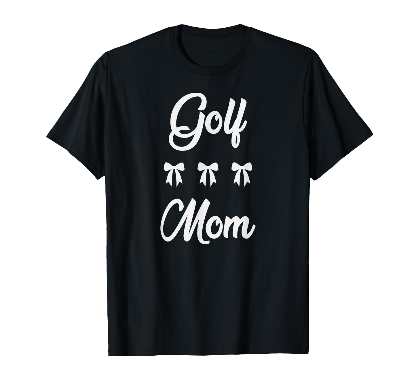 Golf Mom Funny Golf Lover Golfer Sports Mom T-Shirt - Graphic Print Unisex - T-Shirt, Sweatshirt, Hoodie