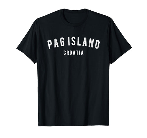 Varsity Pag Island Croatia T-Shirt - Minimalist Print Unisex - T-Shirt, Sweatshirt, Hoodie