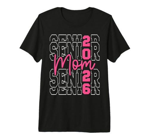 Proud Mom 2026 Senior Baseball Basketball T-Shirt - Novelty Apparel Unisex - T-Shirt, Sweatshirt, Hoodie