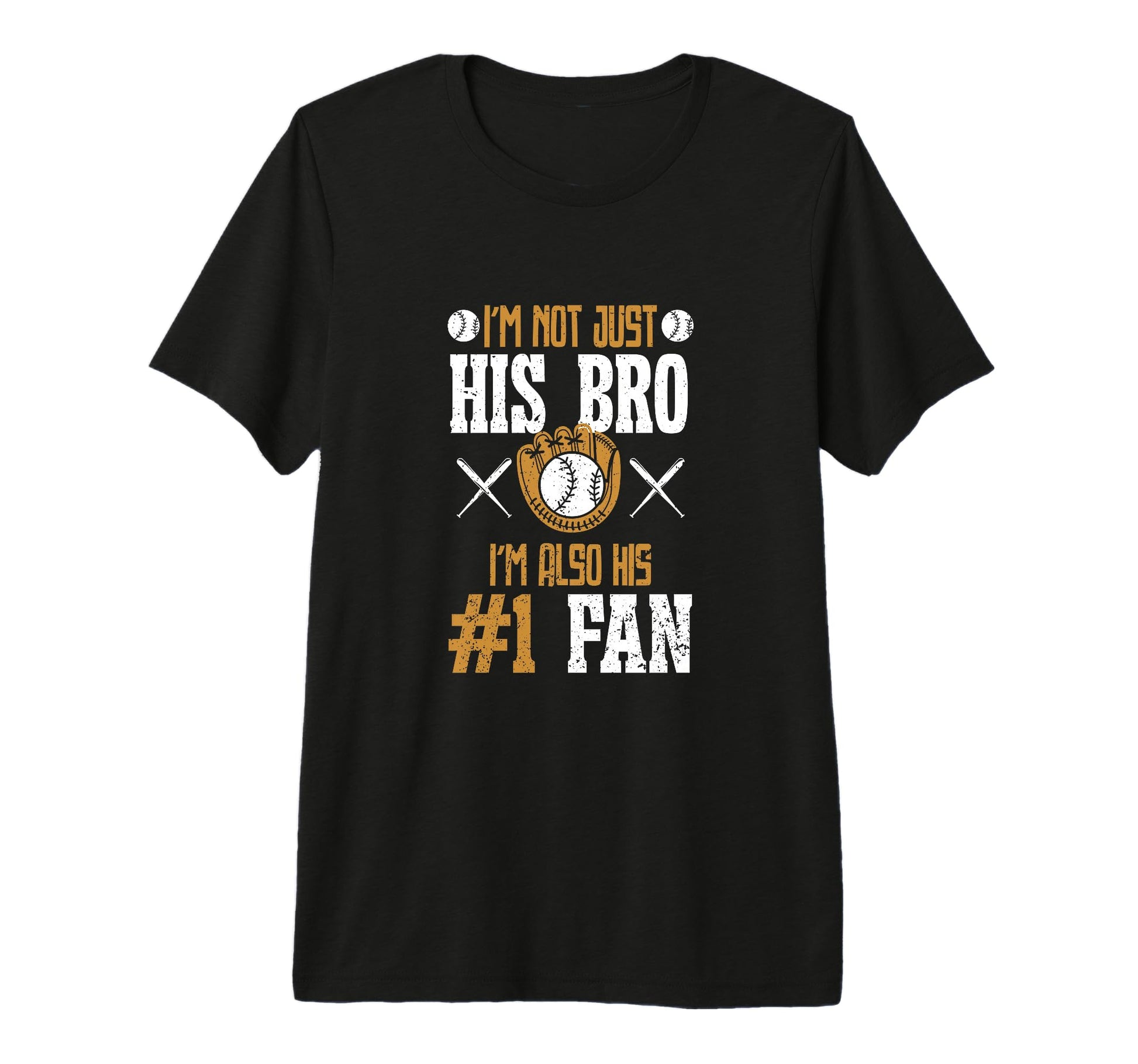 Brother Im Not Just His Bro Im His T-Shirt - Custom Art Print Men Women - T-Shirt, Sweatshirt, Hoodie