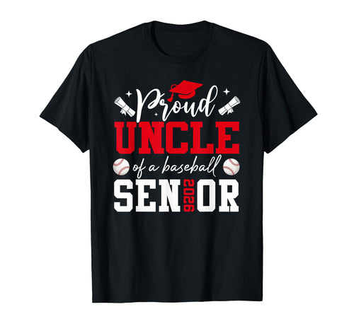 Proud Uncle Baseball 2026 Senior T-Shirt - Fun Novelty Design for Adults - T-Shirt, Sweatshirt, Hoodie